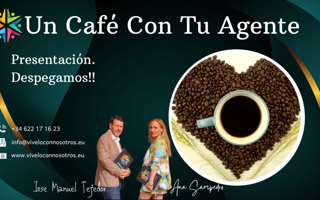 Un Café con Tu Agente. Presentación